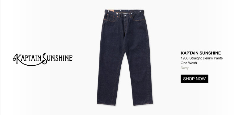 https://www.cultizm.com/us/denim/jeans/41779/kaptain-sunshine-1930-straight-denim-pants-one-wash-indigo